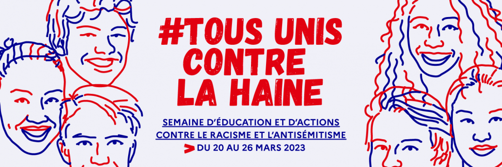 Campagne "Tous Unis contre la Haine"